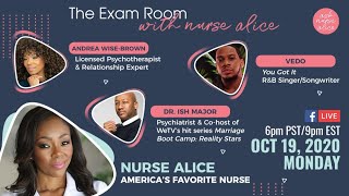 Nurse Alice talks with Andrea Wise Brown, Dr. Ish Major and R&B Singer Vedo | S2 E3 | The Exam Room